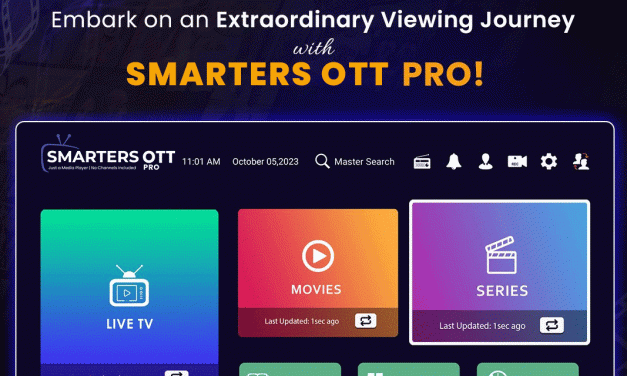 Ultimate Viewing Experience: Dive into Smarters OTT PRO!