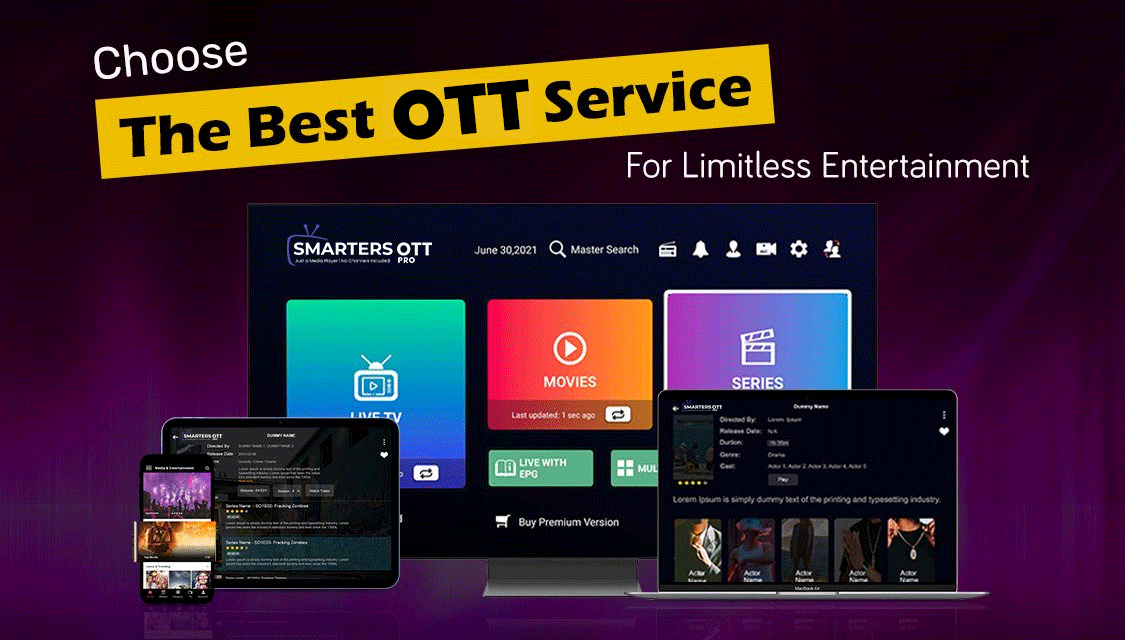 How To Choose The Best OTT Service For Your Entertainment Needs?