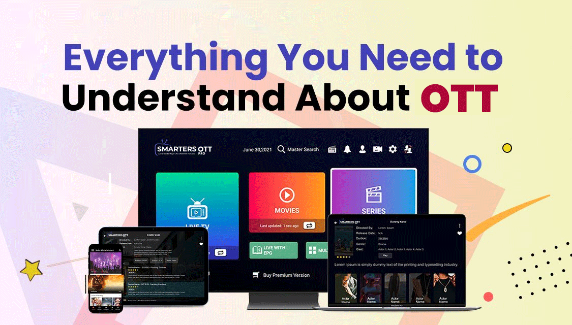 Comprehensive Guide to OTT: All You Should Know