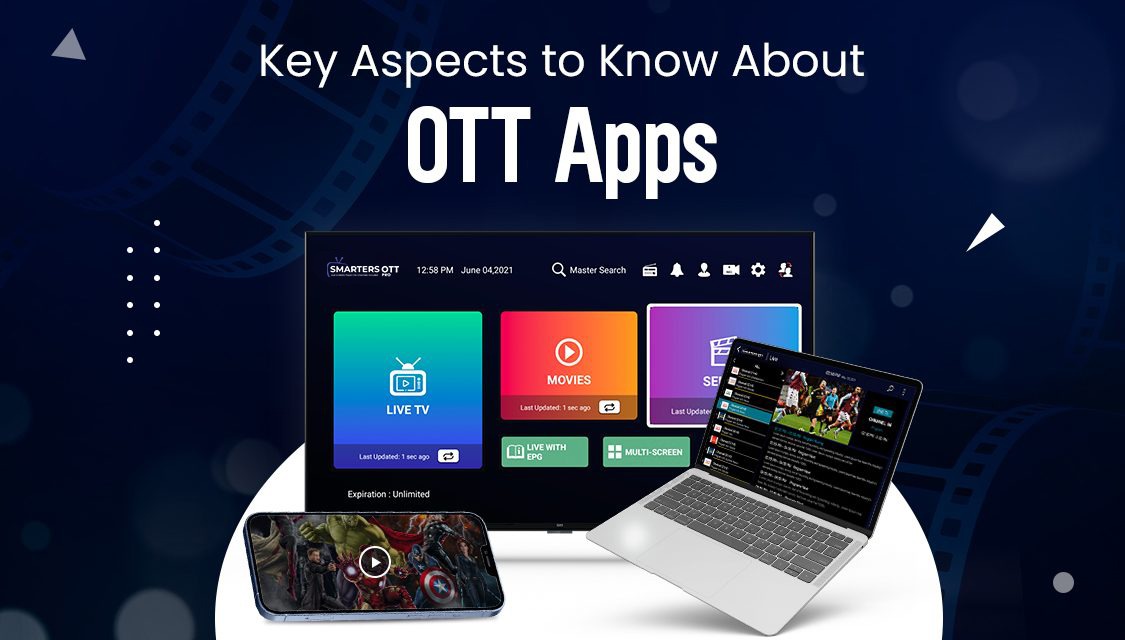 What is an OTT App And How Does It Work?