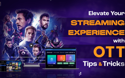 Unlock the Possibilities: Enhancing Your Streaming Journey with OTT Hacks and Tips