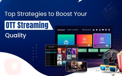 What Are The Most Effective Strategies For Enhancing Your OTT Streaming Quality?