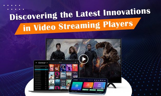 Exploring the Cutting-Edge Capabilities of Video Streaming Players