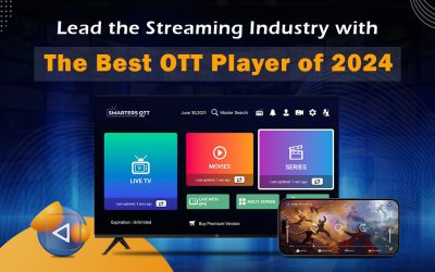 Stay Ahead in the Streaming Industry with the Premier OTT Player of 2024