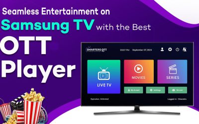 Enjoy Smooth Entertainment on Samsung TV with the Ultimate OTT Player